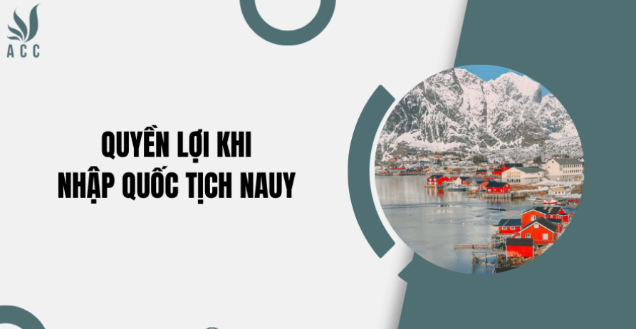 Điều kiện nhập quốc tịch Nauy mới nhất